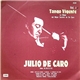Julio De Caro - Tango Vigente Vol. 2 (Lo Mejor Del Mejor Sexteto De Caro)