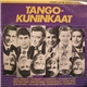 Various - Tangokuninkaat